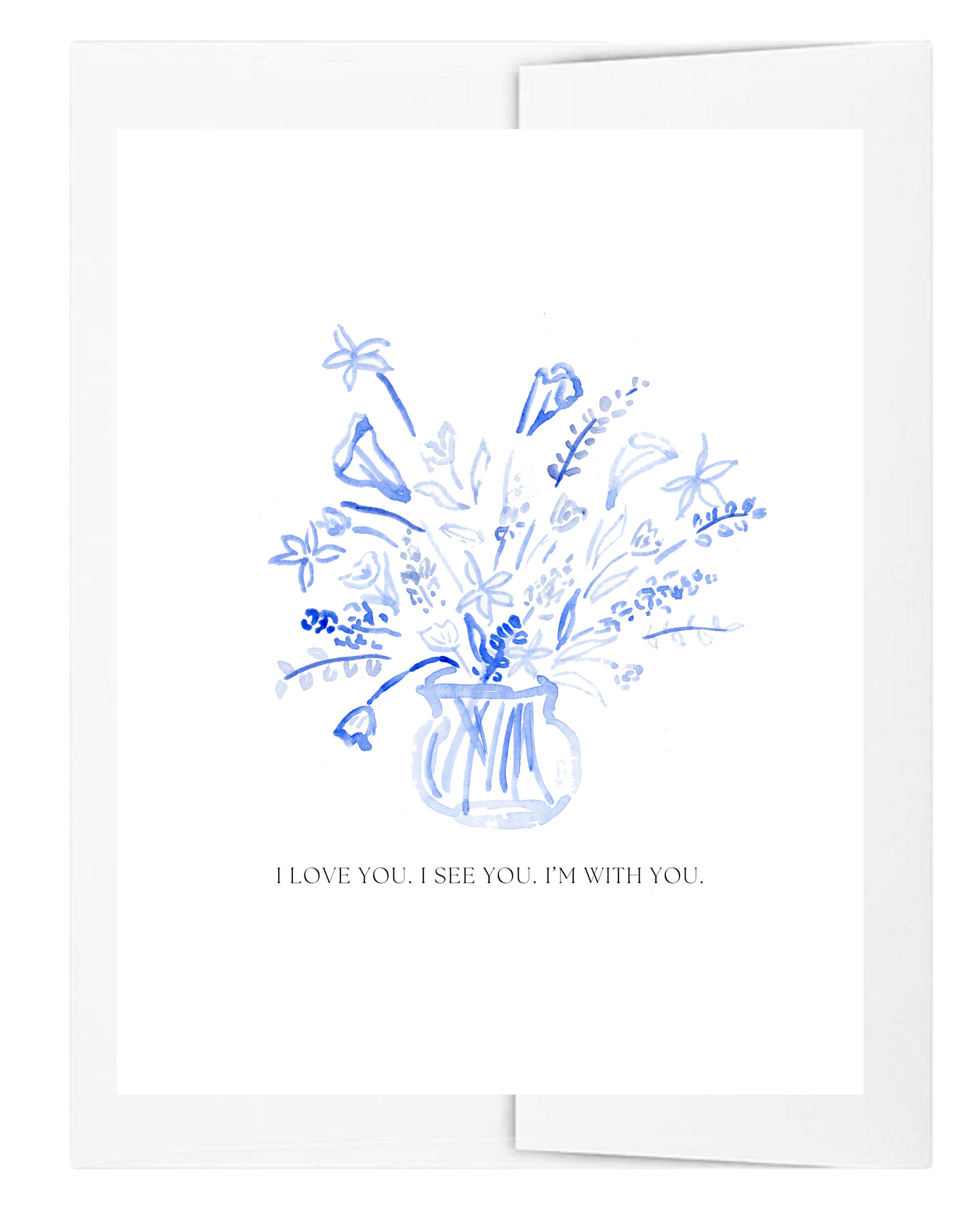 I'm with You Blue Floral Card