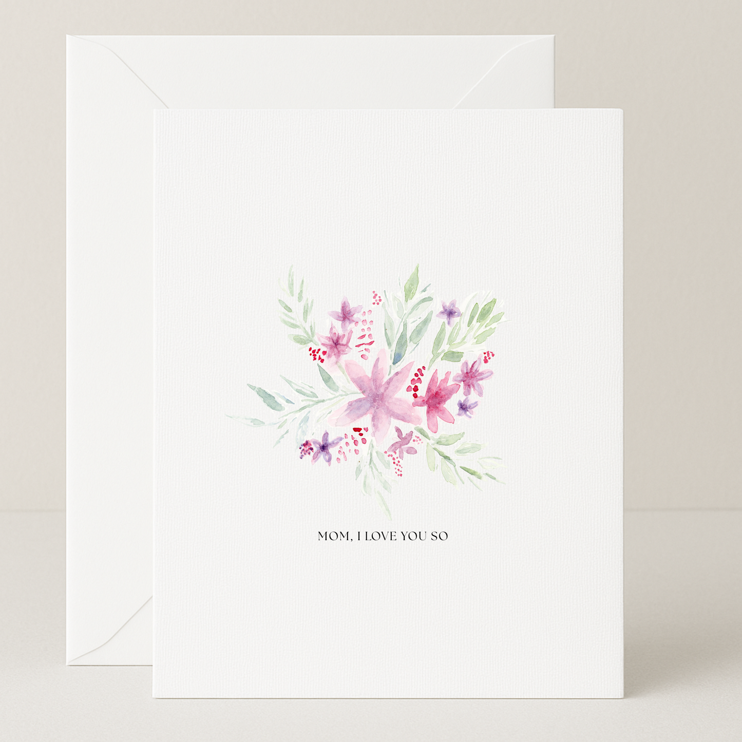 Mom, I Love You So Card