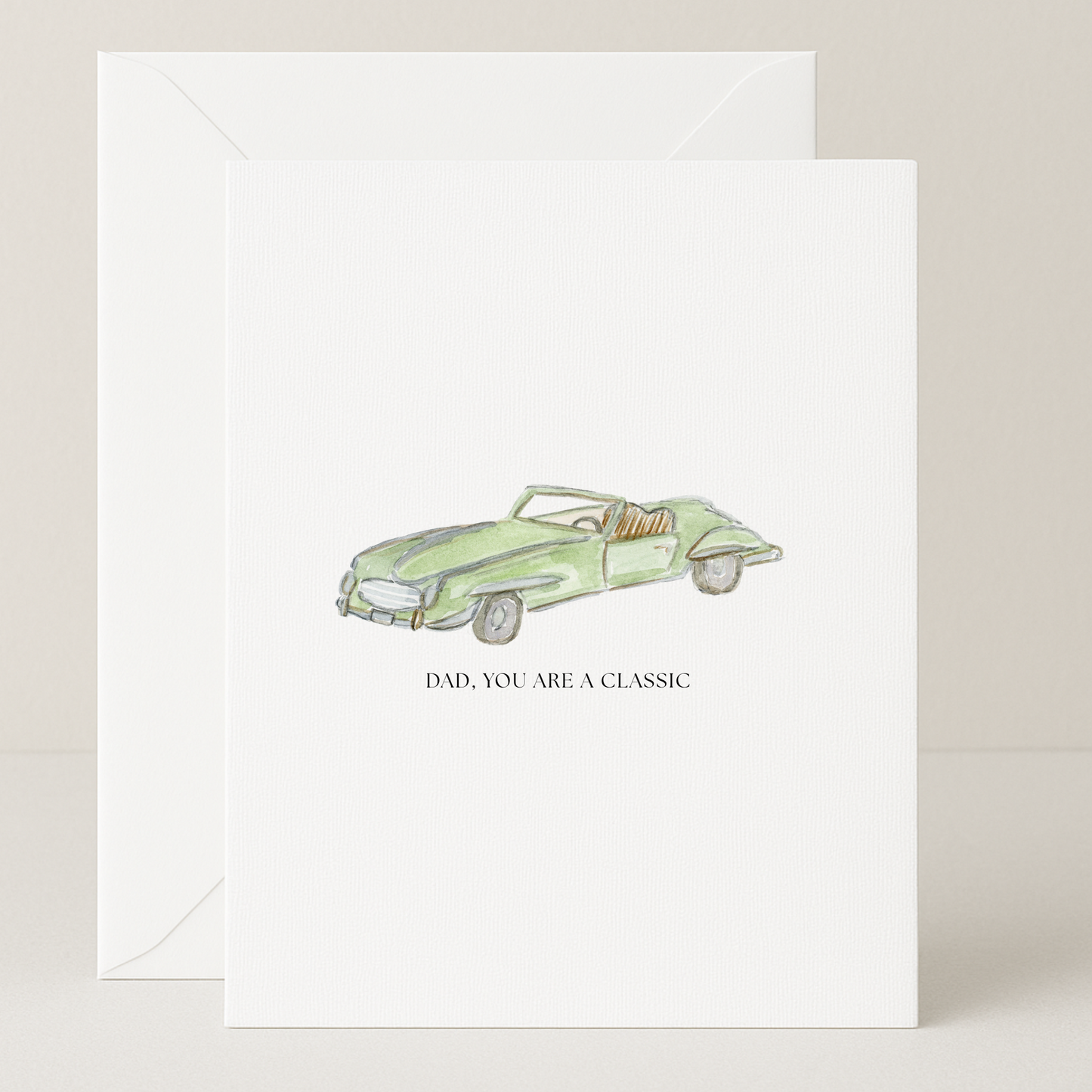 Dad, You Are A Classic Card