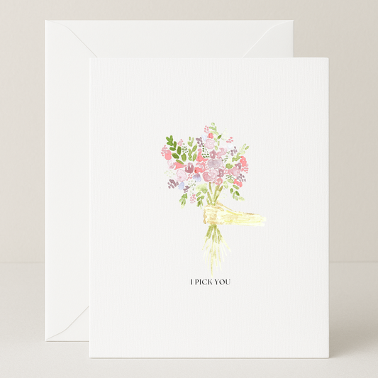 I Pick You Encouragement Card