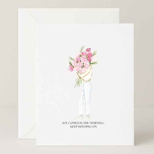 Joy Comes in the Morning Empathy & Sympathy Card